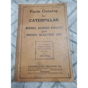1944  Parts Catalog Caterpillar Diesel D13000 Engine & Diesel Electric Set